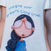 Imagine your dreams come true women's Tshirt - Image 3