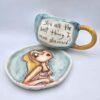 Tea cup with saucer - Unexpected love
